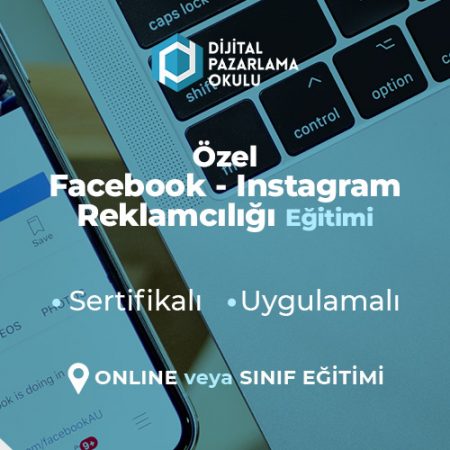 Özel Facebook-Instagram Reklamcılığı Eğitimi